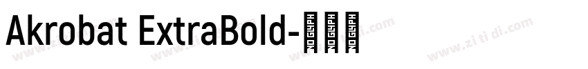 Akrobat ExtraBold字体转换